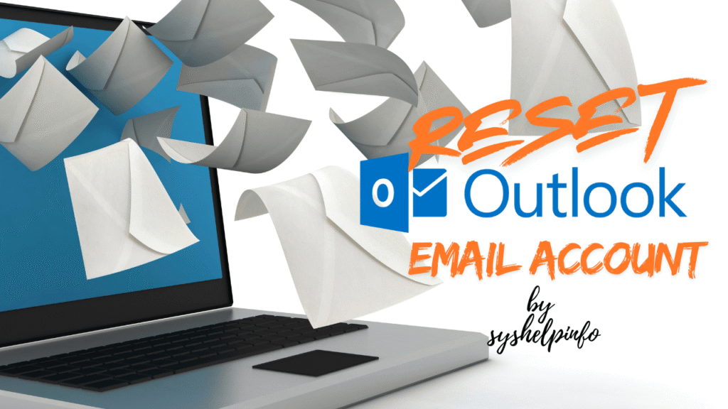 How to Reset Outlook Email account ?